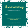 wersja 2 (1) Bon podarunkowy o wartości 100 zł